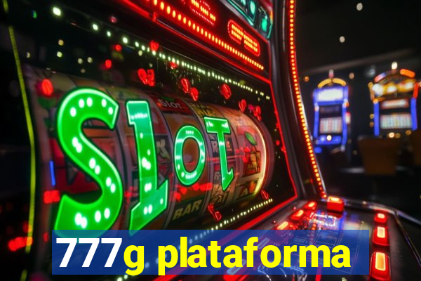 777g plataforma